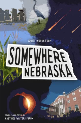 Short Works From  Somewhere, Nebraska [Paperback]