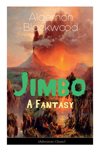 Jimbo  A Fantasy (Adventure Classic) Mystical Adventures - the Empty House Mys [Paperback]