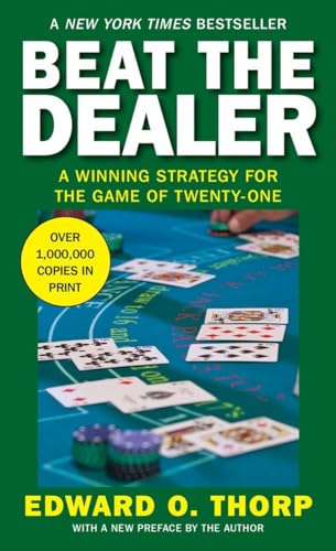 Beat the Dealer: A Winning Strategy for the Game of Twenty-One [Paperback]