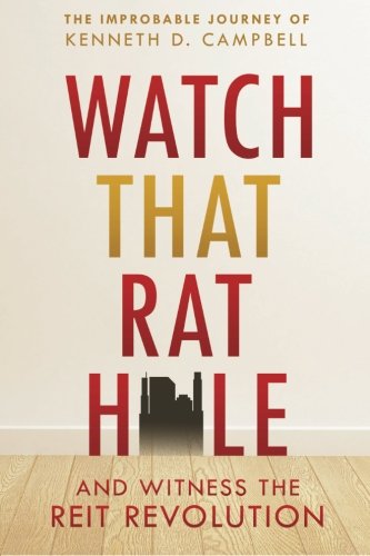 Watch That Rat Hole And Witness The Reit Revolution [Paperback]