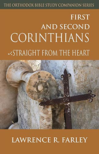 First and Second Corinthians  Straight from the Heart [Unknown]