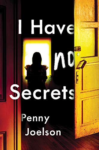 I Have No Secrets [Hardcover]