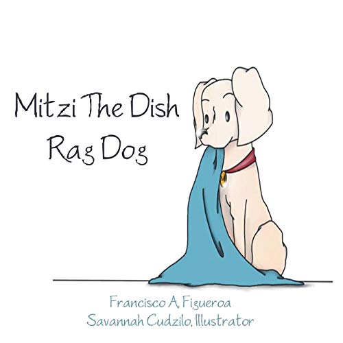 Mitzi The Dish Rag Dog [Paperback]