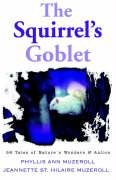 Squirrel's Goblet [Paperback]