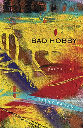 Bad Hobby Poems [Paperback]