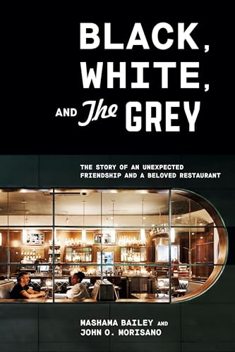 Black, White, and The Grey The Story of an Unexpected Friendship and a Beloved  [Hardcover]