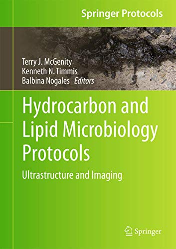 Hydrocarbon and Lipid Microbiology Protocols Ultrastructure and Imaging [Hardcover]