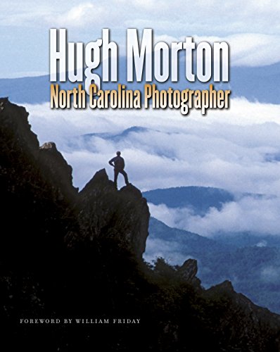 Hugh Morton, North Carolina Photographer [Hardcover]
