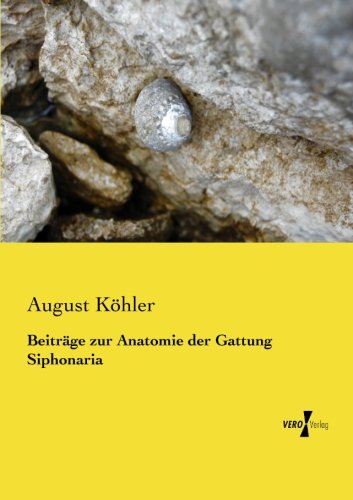 Beitrge Zur Anatomie der Gattung Siphonaria [Paperback]