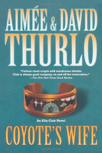 Coyote's Wife An Ella Clah Novel [Paperback]