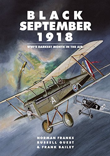 Black September 1918 WWIs Darkest Month in the Air [Paperback]