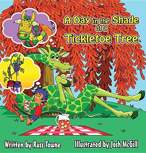 A Day In The Shade Of A Tickletoe Tree [Hardcover]