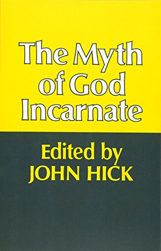 The Myth Of God Incarnate [Paperback]