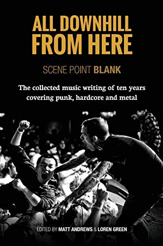 All Downhill From Here Scene Point Blank [Paperback]