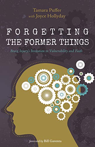 Forgetting the Former Things [Paperback]
