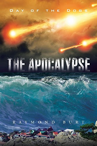The Apocalypse Day Of The Dogs [Paperback]