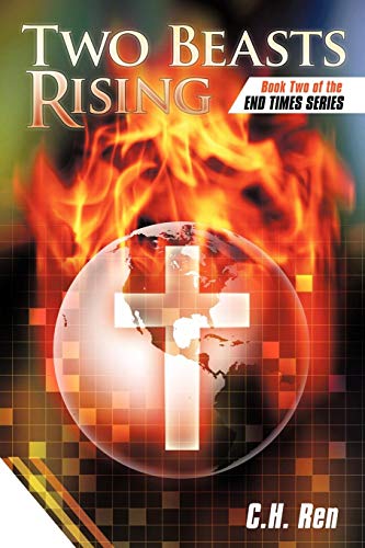 Two Beasts Rising Book Two Of The End Times Series [Paperback]