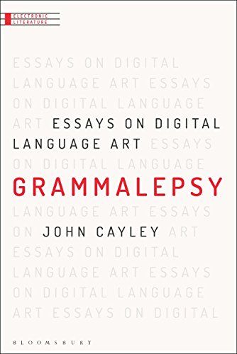 Grammalepsy Essays on Digital Language Art [Paperback]