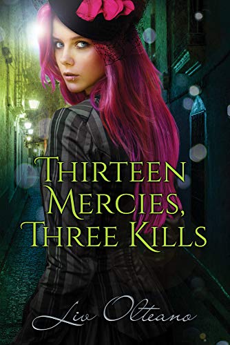 Thirteen Mercies, Three Kills [Paperback]