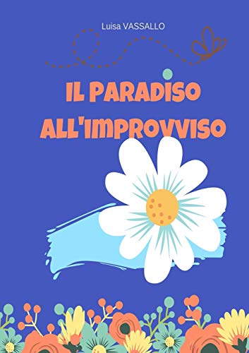Paradiso All'improvviso [Paperback]