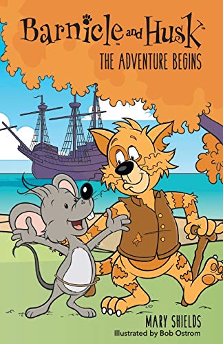 Barnicle & Husk The Adventure Begins [Paperback]