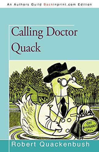 Calling Doctor Quack [Paperback]