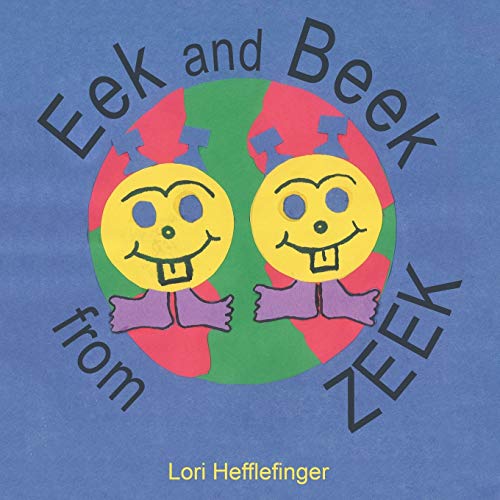 Eek And Beek From Zeek [Paperback]