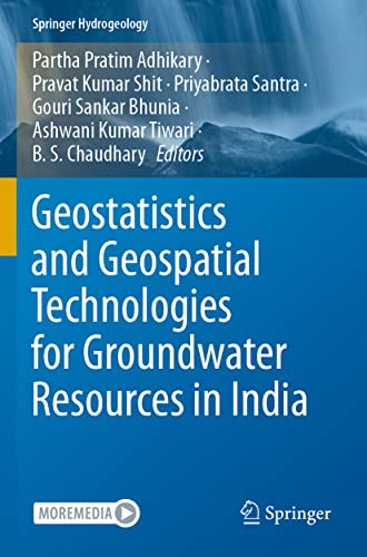 Geostatistics and Geospatial Technologies for Groundwater Resources in India [Paperback]