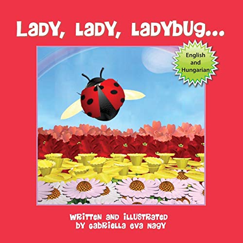 Lady, Lady, Ladybug (hungarian Edition) [Paperback]