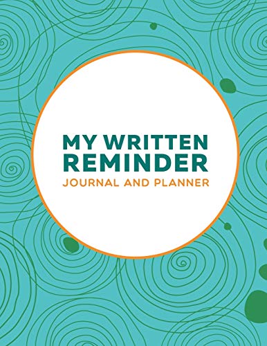 My Written Reminder  Journal and Planner [Paperback]