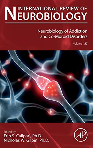 Neurobiology of Addiction and Co-Morbid Disorders [Hardcover]