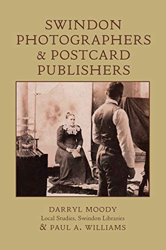 Swindon Photographers and Postcard Publishers [Paperback]