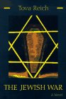The Jewish War A Novel (Library of Modern Jewish Literature) [Paperback]