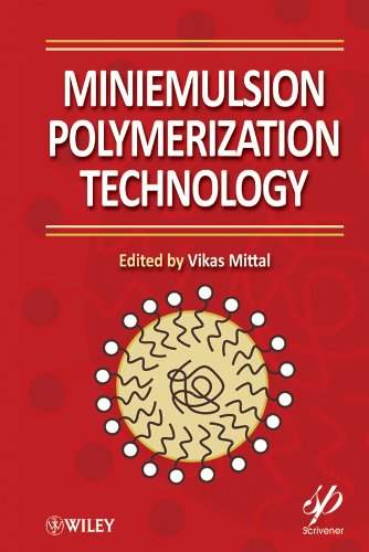 Miniemulsion Polymerization Technology [Hardcover]