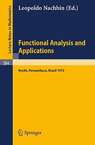 Functional Analysis and Applications Proceedings of the Symposium of Analysis,  [Paperback]