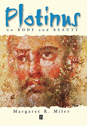 Plotinus on Body and Beauty Society, Philosophy, and Religion in Third-Century  [Hardcover]