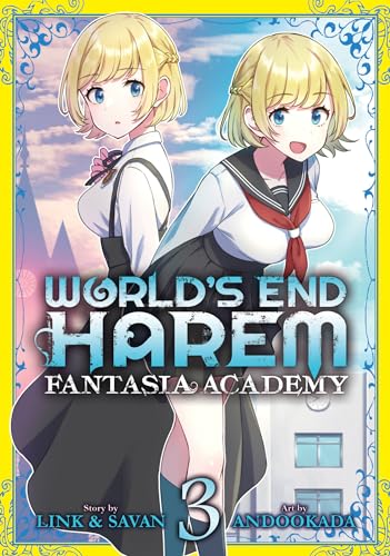 World's End Harem Fantasia Academy Vol. 3 [Paperback]