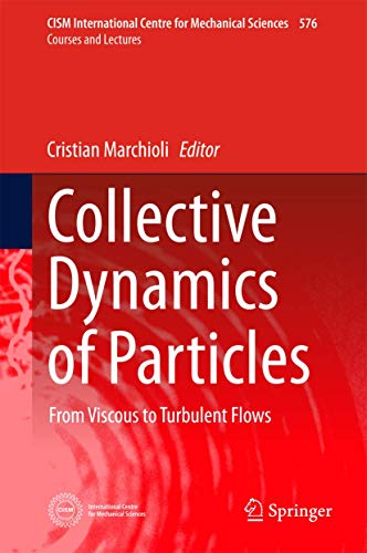 Collective Dynamics of Particles From Viscous to Turbulent Flows [Hardcover]