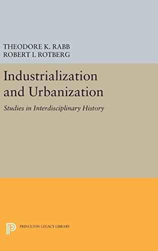 Industrialization and Urbanization Studies in Interdisciplinary History [Hardcover]