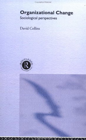 Organisational Change Sociological Perspectives [Hardcover]