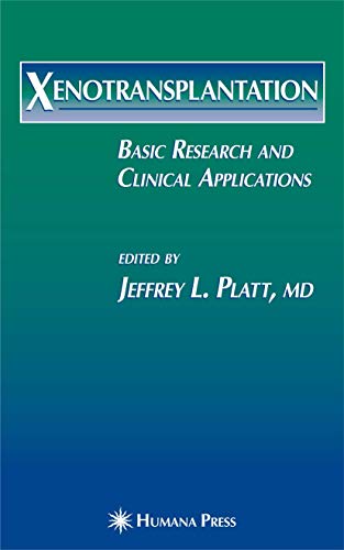 Xenotransplantation Basic Research and Clinical Applications [Hardcover]