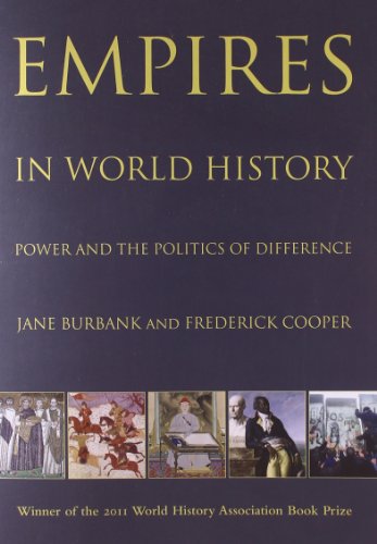 Empires in World History Power and the Politics of Difference [Paperback]