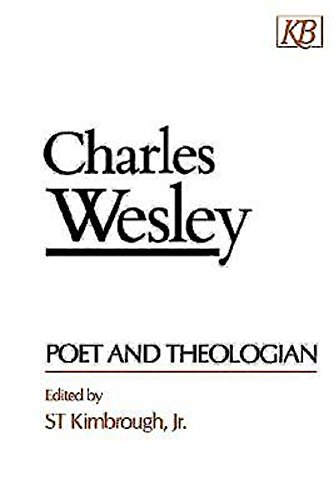 Charles Wesley Poet and Theologian [Paperback]