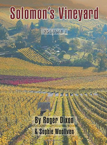 Solomon's Vineyard  The Diary of an Accidental Vigneron [Paperback]