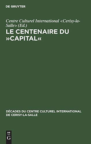 Centenaire Du 'Capital'  Exposs et entretiens sur le Marxisme [Hardcover]