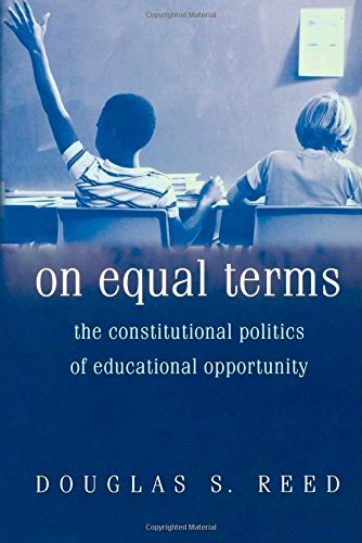 On Equal Terms The Constitutional Politics of Educational Opportunity [Paperback]