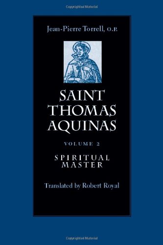 Saint Thomas Aquinas, Vol. 2 Spiritual Master [Paperback]