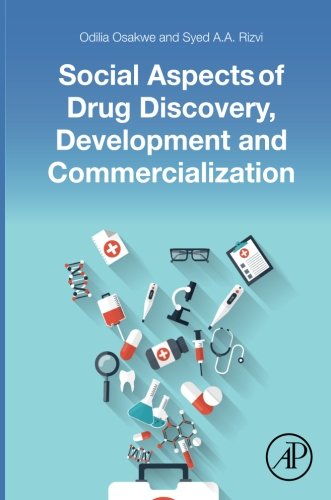 Social Aspects of Drug Discovery, Development and Commercialization [Paperback]