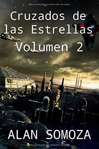 Cruzados de Las Estrellas  Volumen 2 [Paperback]