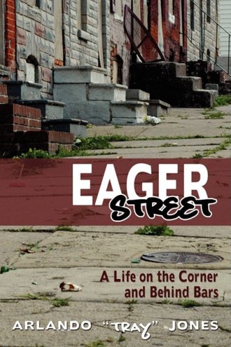 Eager Street A Life On The Corner And Behind Bars [Hardcover]